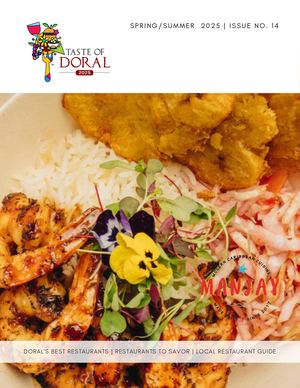 Taste Of Doral Magazine Spring Summer 2025 Edition #14 Final Calameo