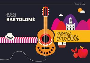 San Bartolomé Un Paraíso Escondido En Ecuador