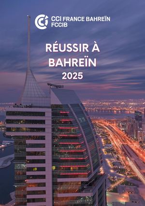 Réussir à Bahreïn - 2025