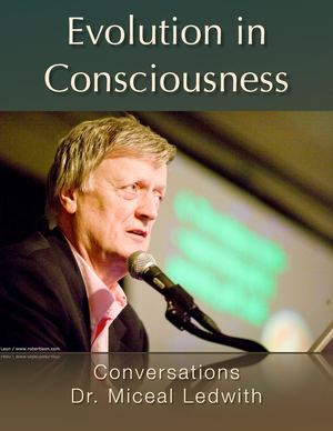 Evolutionary Consciousness Dr Miceal Ledwith Science To Sage