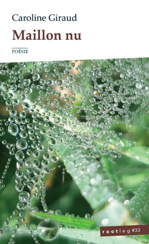 Maillon nu - poésie de Caroline Giraud (extraits)