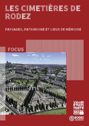 Focus : Les cimetières de Rodez