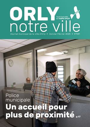 Orly notre ville N°481 - Janvier-Février 2025