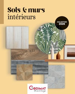 Catalogue Sols et Murs Intérieurs 2025