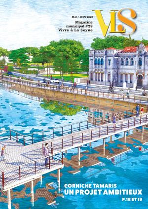 Vivre à La Seyne n°29 Mai - Juin 2025