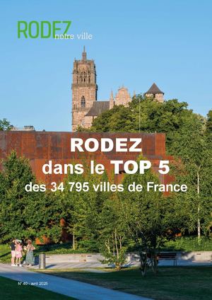 Rodez notre ville n°40 - avril 2025