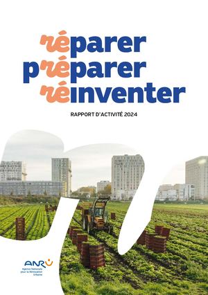 Rapport d'activité 2024 de l'ANRU