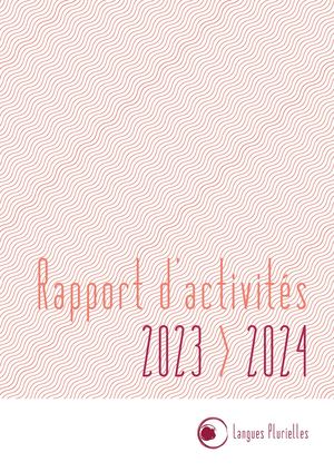 Langues Plurielles - Rapport d'Activités 2023-2024