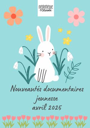 Nouveautés Documentaires Jeunesse avril 2025
