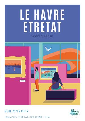 Le Havre Etretat - Visite Et Loisirs 2025