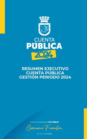 Cuenta Pública 2024 municipalidad de San Miguel