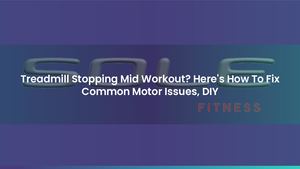 Treadmill Stopping Mid Workout? Here's How To Fix Common Motor Issues, DIY