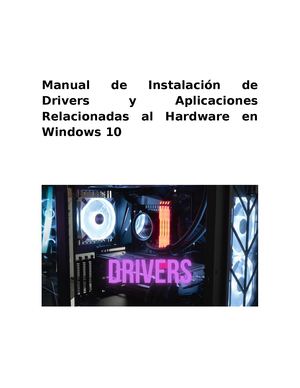 Manual de Instalación De Drivers Y Aplicaciones Relacionadas Al Hardware En Windows 10
