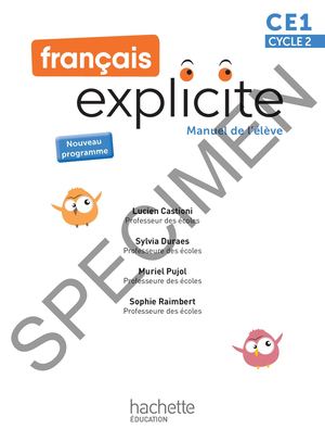 Français Explicite CE1 - Livre de l'élève - Ed. 2025