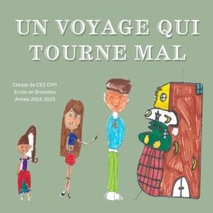 Un Voyage Qui Tourne Mal