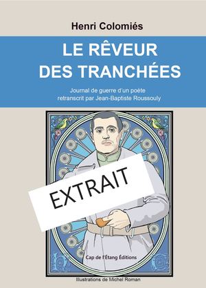 Le rêveur des tranchées;  Journal de guerre d’un poète