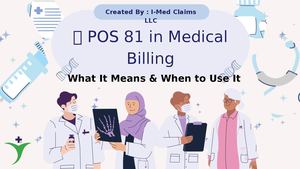 POS 81 in Medical Billing: Complete Quick Guide