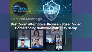 Best Zoom Alternative: Browser-Based Video Conferencing Software With Easy Setup