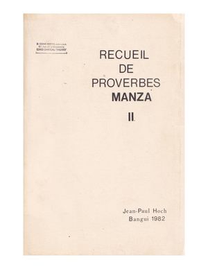 Recueil De Proverbes Manza T.2 Par le R. P. J.-P. Hoch, CSSP, 1982, ( PROV. JL-EM )