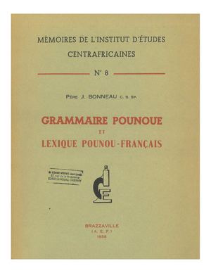 (Punu) Grammaire Pounoue Et Lexique Pounou-Français, Par R. P. J. Bonneau, Cssp, 1956, ( CSSP ), ( PROV. JL-EM )