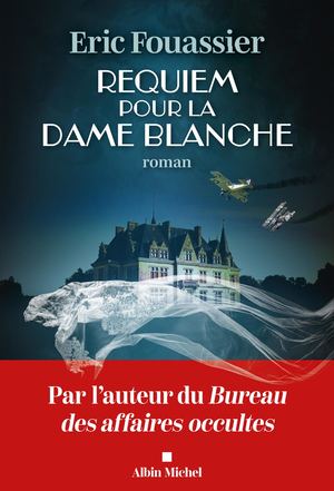 Extrait Requiem Pour La Dame Blanche Eric Fouassier