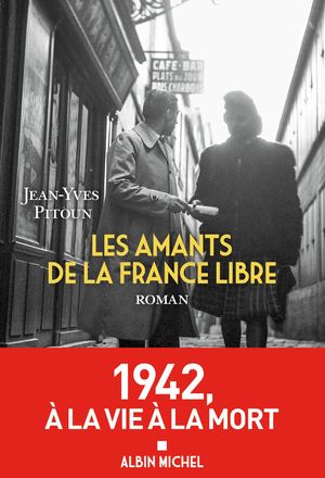 Extrait Les Amants De La France Libre Jean Yves Pitoun