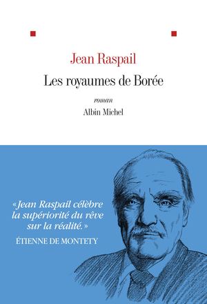 Extrait Les Royaumes De Boree Jean Raspail