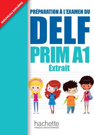 Extrait Delf Prim A1