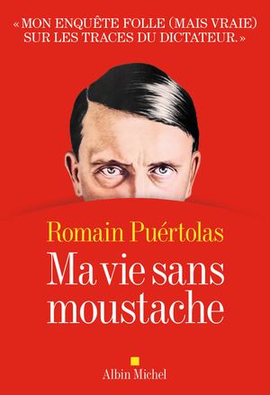 Extrait Ma Vie Sans Moustache Romain Puertolas