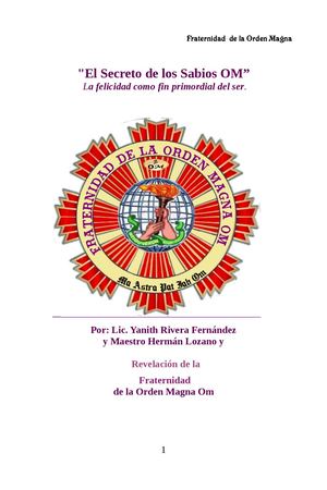 El Secreto De Los Sabios Om La Felicidad La Orden Magna Om