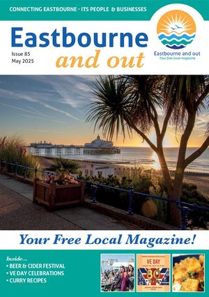EASTBOURNE AND OUT MAY 2025