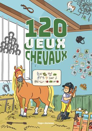 Extrait du livre 120 jeux Chevaux