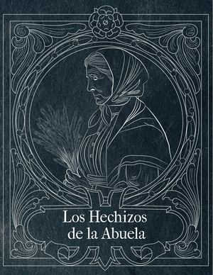 Los Hechizos De La Abuela