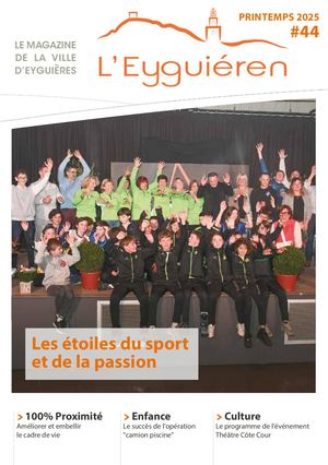Magazine Eyguieren N°44 Printemps 2025