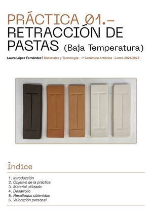 Practicas Realizadas Por Laura López Fernández de 1º de Materiales y Tecnología: Cerámica perteneciente al CFGS de Cerámica Artística en la Escuela de arte y Superior de Diseño San Telmo