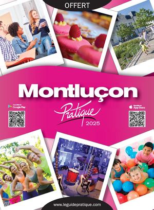 MONTLUCON PRATIQUE 2025