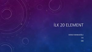 İLk 20 Element