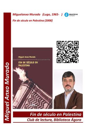 "Fin De Seculo En Palestina" de Miguel Anxo Murado
