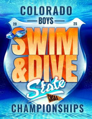 2025 CHSAA State Boys Swim And Dive Championships