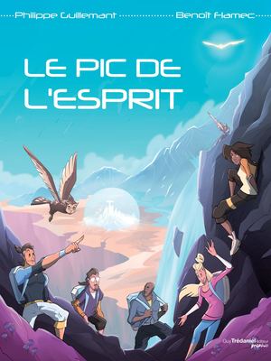 Le pic de l'esprit, Philippe GUILLEMANT, (illustrateur) Benoît FLAMEC (EXTRAIT)