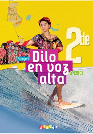 Dilo En Voz Alta - Espagnol 2de Ed. 2025 - Manuel