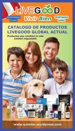 NUEVO CATALOGO DE PRODUCTOS LIVEGOOD PERU ACTUALIZADO