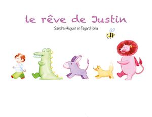 A02 Le Rêve De Justin Album Numérique