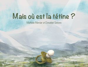 A03 Mais Où Est La Tétine Album Numérique