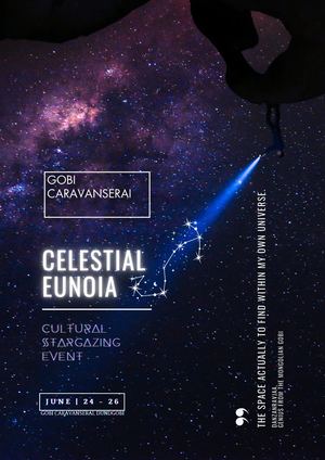 ENG | CELESTIAL EUNOIA 2025 | Cultural Stargazing Event | Gobi Caravanserai