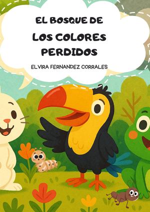 El bosque de los colores perdidos