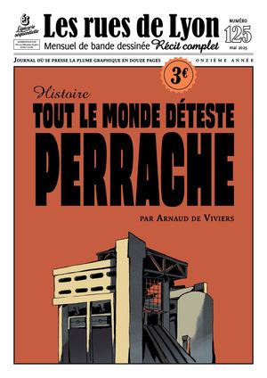 Les Rues de Lyon N°125 Tout le monde déteste Perrache