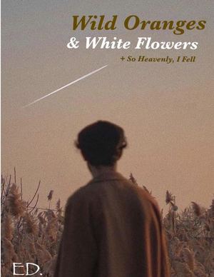 Wild Oranges & White Flowers Compressed
