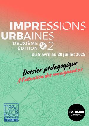 Dossier Pédagogique Impressions Urbaines 2