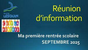 Réunion Ma Premiere Rentree Scolaire 2025